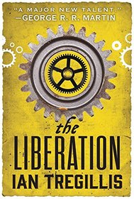 The Liberation (Alchemy Wars, Bk 3)