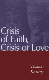 Crisis of Faith, Crisis of Love (Crisis of Faith, Crisis of Love)