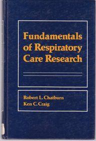 Fundamentals of Respiratory Care Research