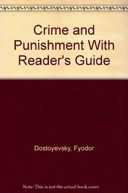 Crime and Punishment With Reader's Guide