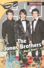 The Jonas Brothers: Rock Stars (Reading Power: Young and Famous)