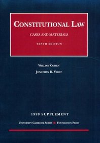 1999 Supplement: Constitutional Law : Cases and Materials
