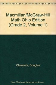 Macmillan/McGraw-Hill Math Ohio Edition (Grade 2, Volume 1)