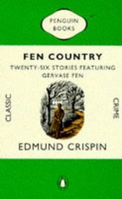 Fen Country: Twenty-Six Stories (Gervase Fen, Bk 11)