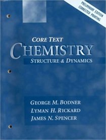 Chemistry: Structure and Dynamics, Preliminary Edition