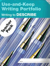 Writing to Describe: Level B (Use-and-Keep Writing Portfolio)