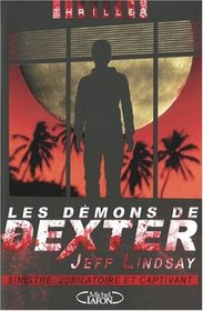Les démons de Dexter (French Edition)