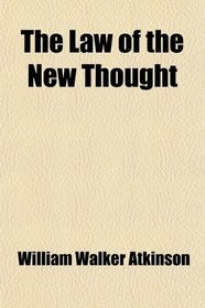 The Law of the New Thought