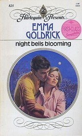 Night Bells Blooming (Harlequin Presents, No 825)