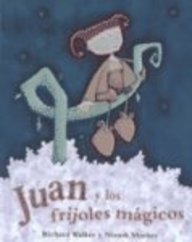 Juan Y Los Frijoles Magicos/Jack and the Beanstalk (Spanish Edition)