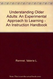 Understanding Older Adults: An Experiential Approach to Learning