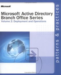 Microsoft  Active Directory  Branch Office Guide Volume 2: Deployment and Operations