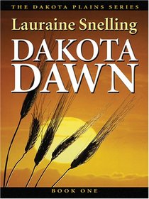 Dakota: Dakota Dawn (Heartsong Novella in Large Print)