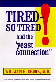 Tired - So Tired!: And the 
