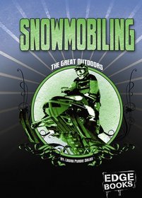 Snowmobiling: Revised Edition (Edge Books)