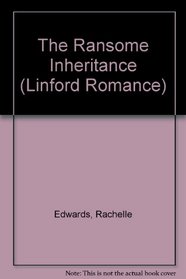 The Ransome Inheritance (Linford Romance Library (Large Print))