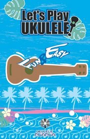 Let's Play Ukulele