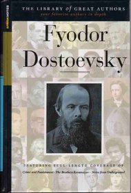Sparknotes Fyodor Dostoevsky: His Life and Works (Library of Great Authors)