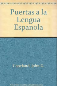 Puertas a la lengua espanola: An Introductory Course