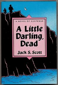 A Little Darling, Dead