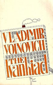 The Ivankiad: Or, The tale of the writer Voinovich's installation in his new apartment