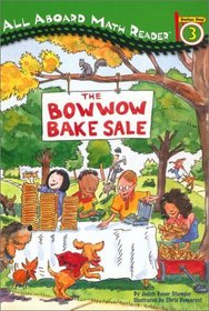 The Bowwow Bake Sale (All Aboard Math Reader)