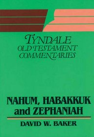 Nahum, Habakkuk, Zephaniah (Tyndale Old Testament Commentary)