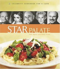 Star Palate: Celebrity Cookbook For A Cure