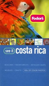 Fodor's See It Costa Rica, 2nd Edition (Fodor's See It)