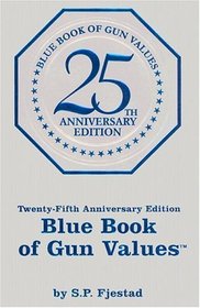 Blue Book of Gun Values (Blue Book of Gun Values)