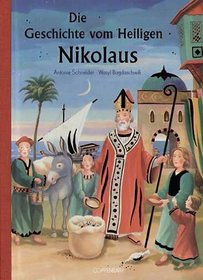 Die Geschichte vom Heiligen Nikolaus.