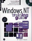 Windows NT Training Guide: A Volume in the New Training Guide Series