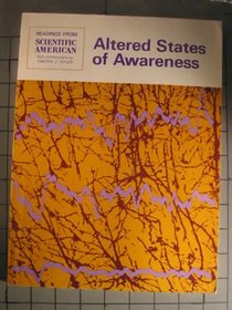 Altered States of Awareness: Readings from Scientific American