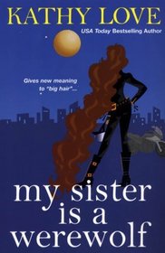 My Sister is a Werewolf (The Young Brothers, Bk 4)