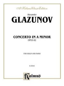 Concerto in A Minor, Op. 82 (Kalmus Edition)