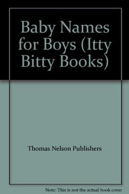 Baby Names for Boys (Itty Bitty Books)