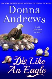Die Like an Eagle (Meg Langslow, Bk 20)
