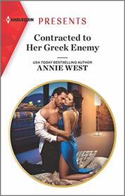 Contracted to Her Greek Enemy (Harlequin Presents, No 3815)