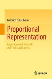 Proportional Representation: Apportionment Methods and Their Applications