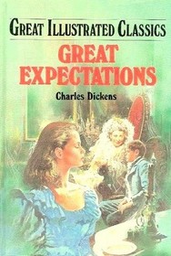 Great Expectations  (Great Illustrated Classics)