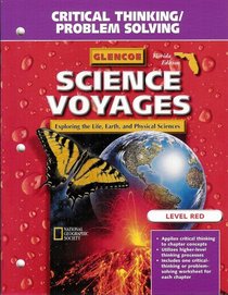 Science Voyages Level Red Critical Thinking / Problem Solving gr. 6 (Exploring Life, Earthm and Physical Science, Level Red)