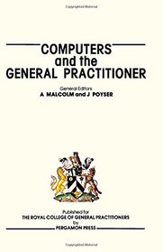 Computers and the General Practitioner