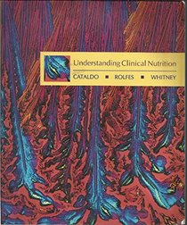 Understanding Clinical Nutrition