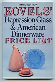 Kovels' Depression Glass & American Dinnerware Price List (3rd Edition)