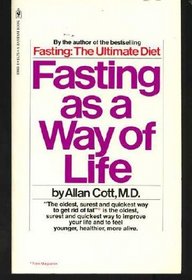 Fasting As a Way of Life