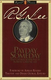 Payday Someday: And Other Sermons (Library of Baptist Classics (Numbered))