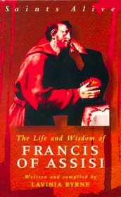 Life and Wisdom of Francis Assisi (Alba House Saints Alive Series)