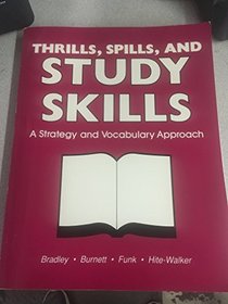 Thrills, Spills, and Study Skills: A Strategy and Vocabulary Approach