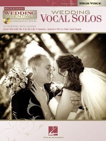 Wedding Vocal Solos: Wedding Essentials Series for High Voice (Hal Leonard Wedding Essentials)