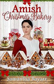 Amish Christmas Bakery: Four Amish Romance Stories